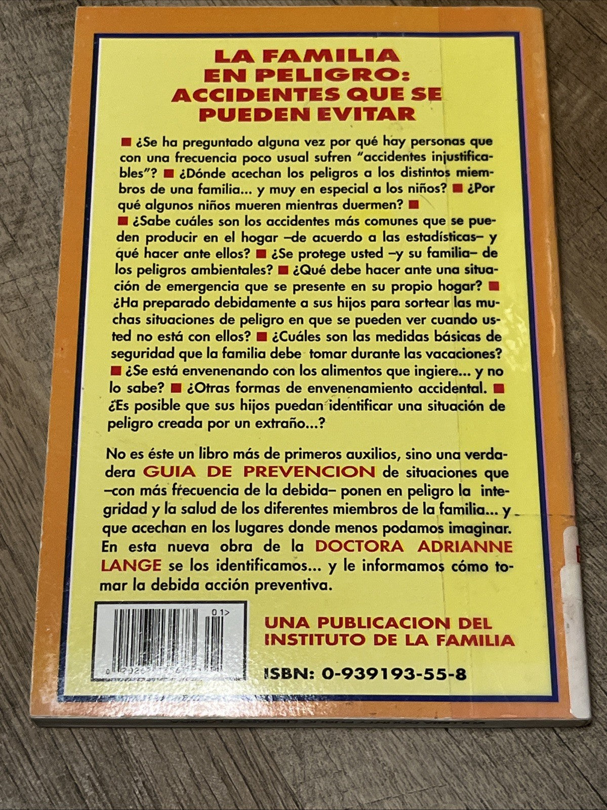 La Familia en Peligro: Accidentes que se Pueden Evitar Doctora Adrianne Lange