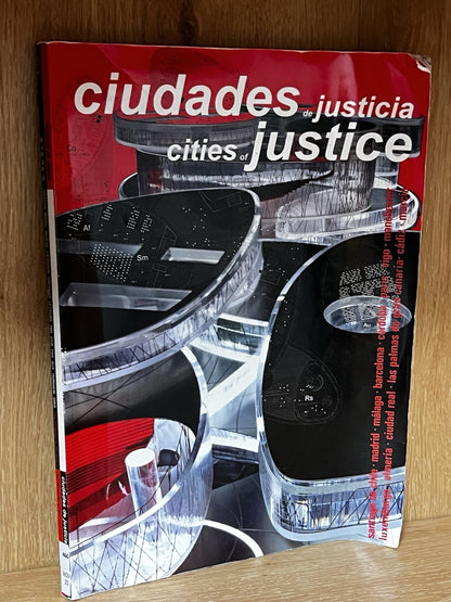 Ciudades de Justicia Cities of Justice REVISTA FUTURE ARQUITECTURAS Nº 12-13