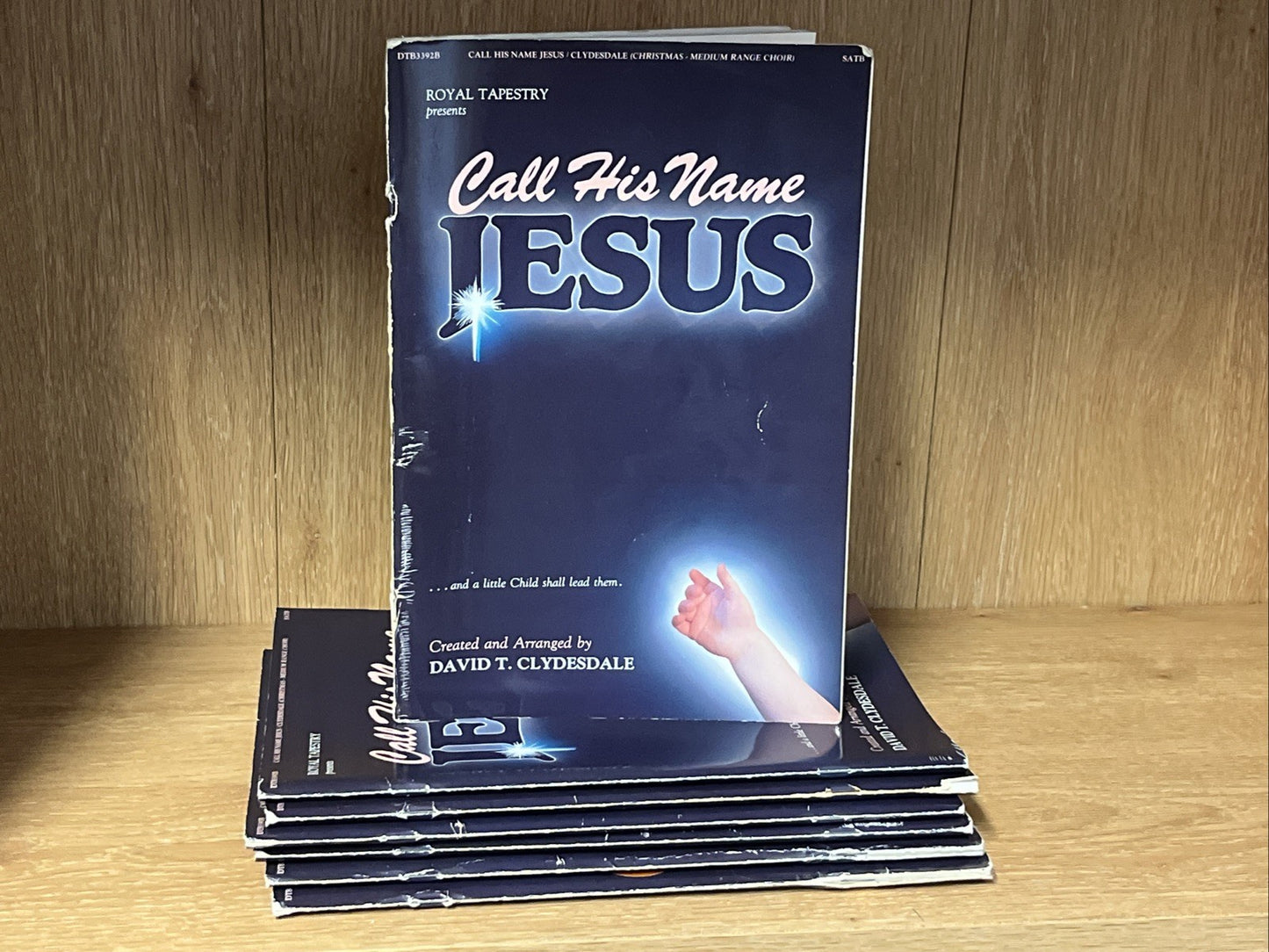 Lot Of 7 Royal Tapestry Presents Call His Name Jesus Song Bk David T. Clydesdale