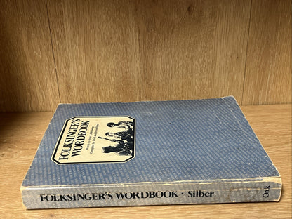 FOLKSINGER'S WORKBOOK words to over 1000 songs, Fred & Irwin Silber