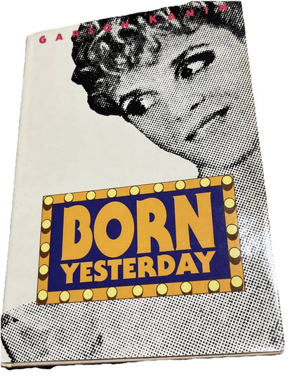 Garson Kanin Born Yesterday 1973 Book Club Edition