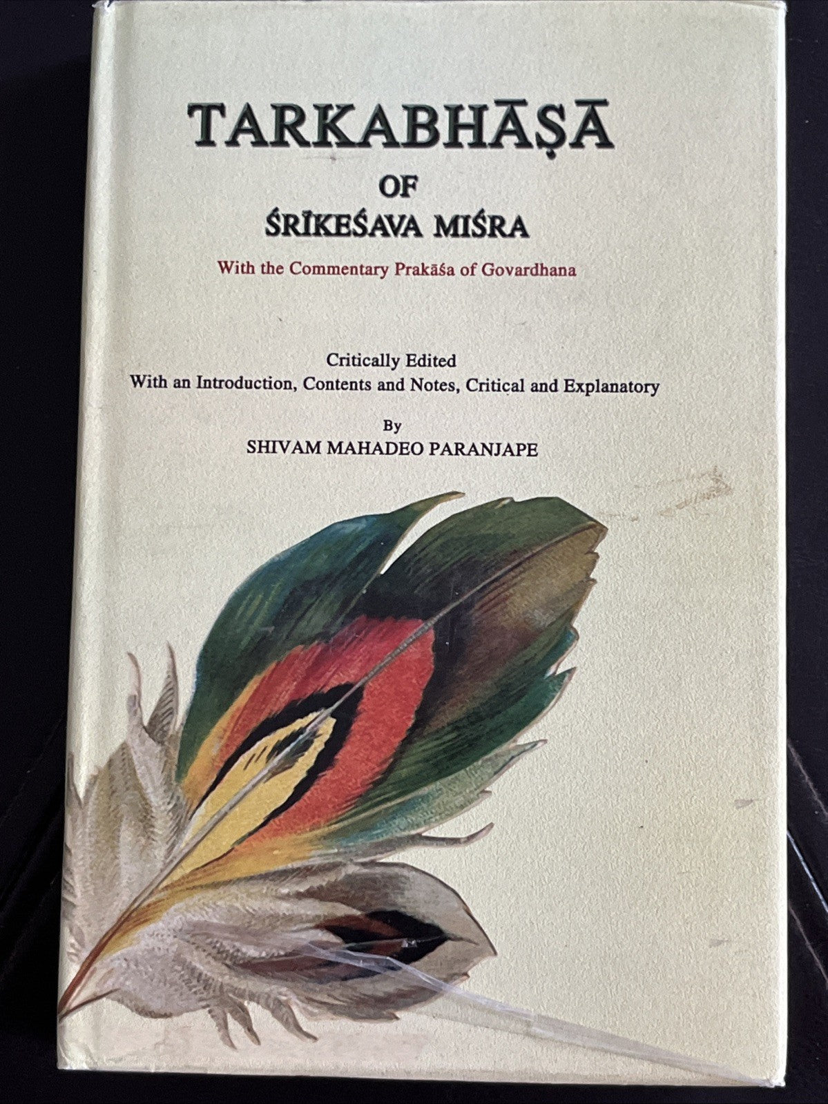 Tarkabhasa of Srikesava Misra With the Commentary Prakasa of Govardhana