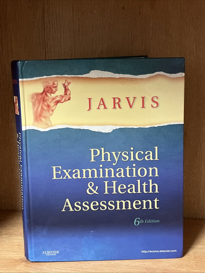 JARVIS Physical Examination & Health Ass./6th Ed. ISBN 978-1-4377-0151-7/F16D