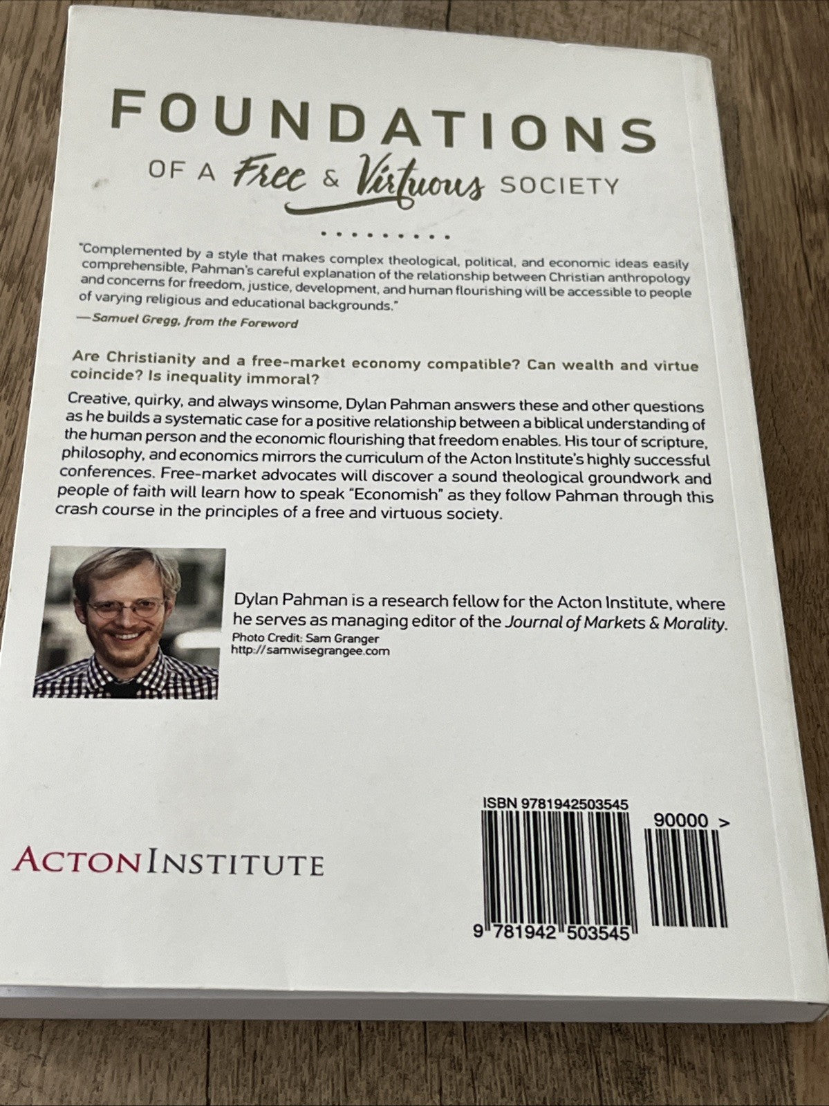 Foundations of a Free & Virtuous Society by Dylan Pahman **Excellent **