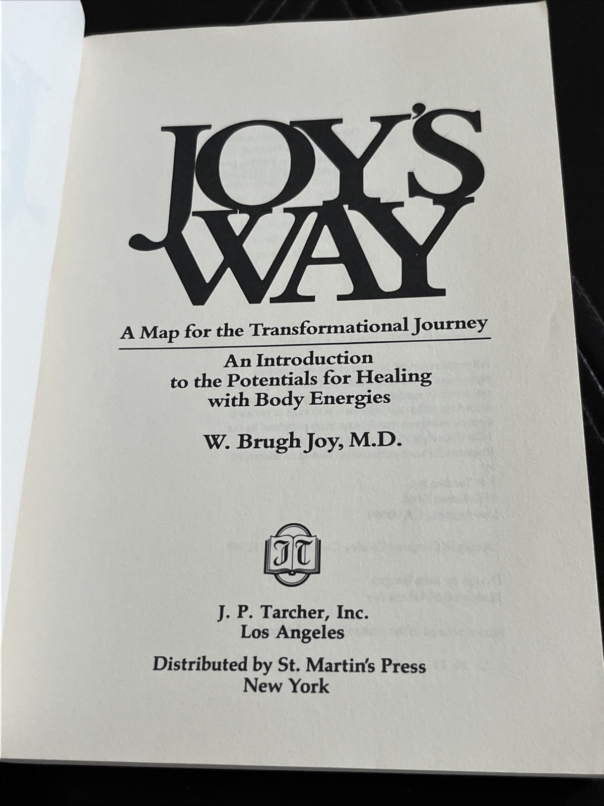 W Brugh Joy - Joys Way Map For Transformational Journey (paperback 1979) 1st Ed
