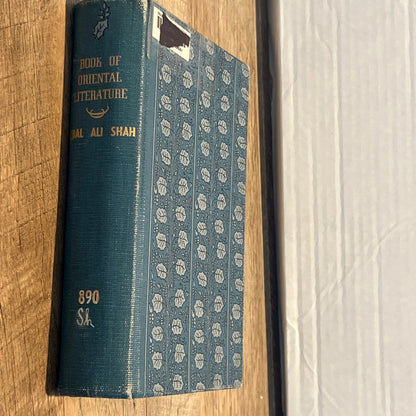 The Book of Oriental Literature - Edited by The Sirdar Ikbal Ali Shah 1938