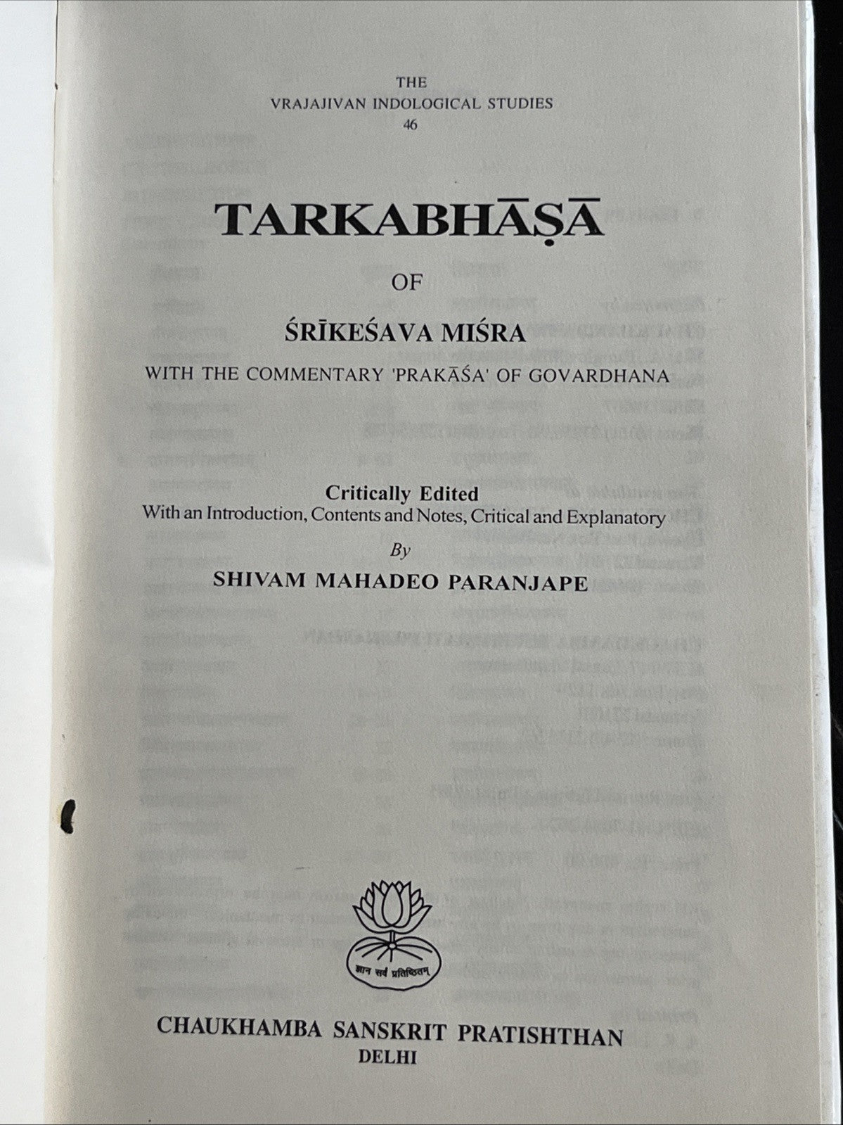 Tarkabhasa of Srikesava Misra With the Commentary Prakasa of Govardhana