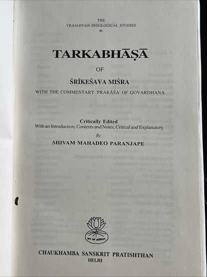 Tarkabhasa of Srikesava Misra With the Commentary Prakasa of Govardhana