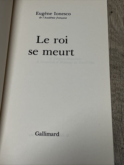 Lonesco Le Roi Se Meurt Eugene Lonesco De l’Academie Francaise