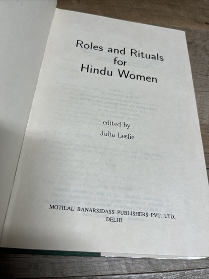 ROLES AND RITUALS FOR HINDU WOMEN By Julia Leslie - Hardcover **Good**