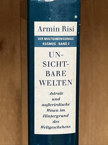 Armin Risi : Der Multidimensional Kosmos Band 2 Unsichtbare Welten  German Edi
