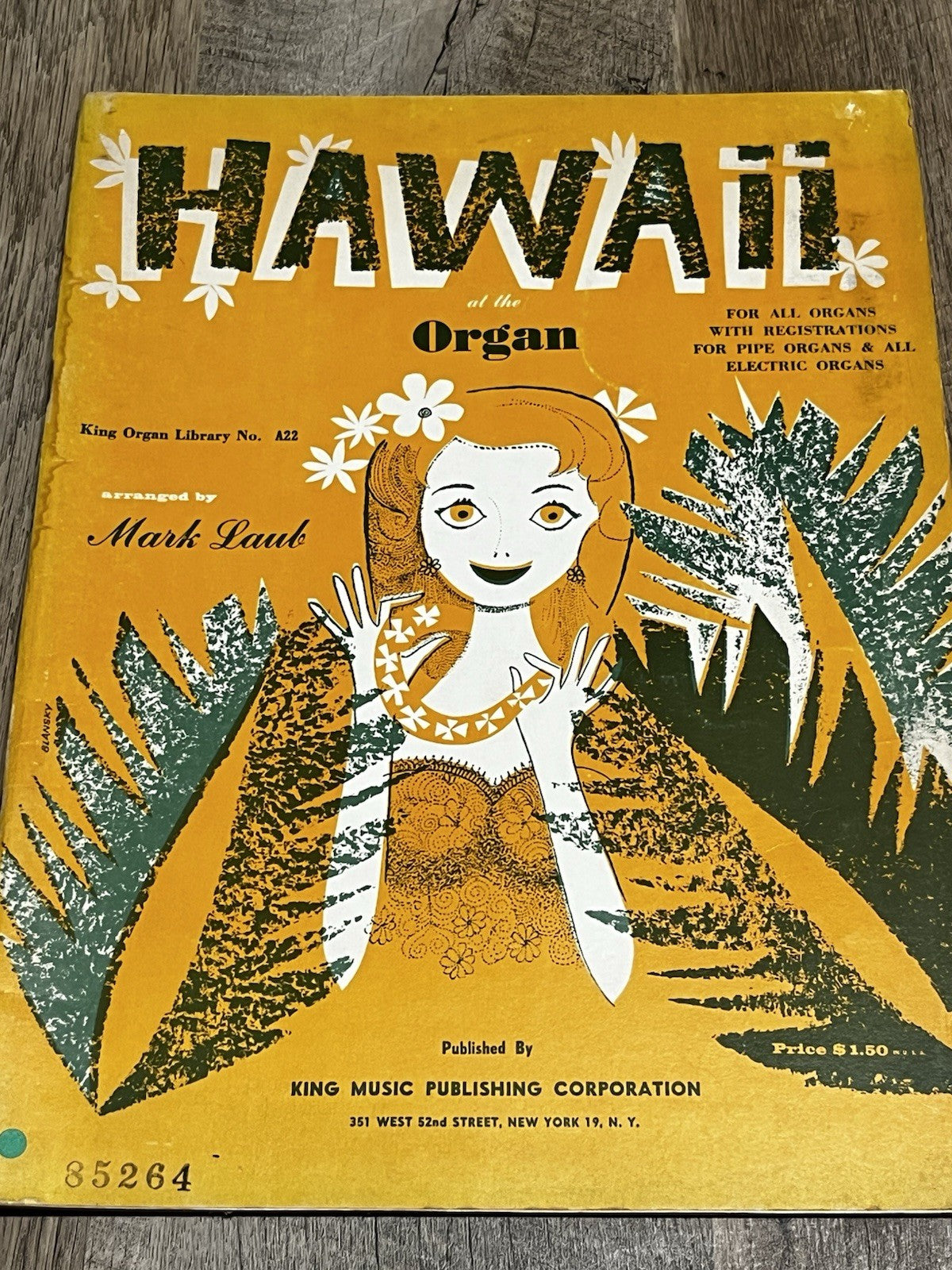 Hawaii at The Organ - For Pipe & All Electric Organ - Hawaiian Sheet Music 1960