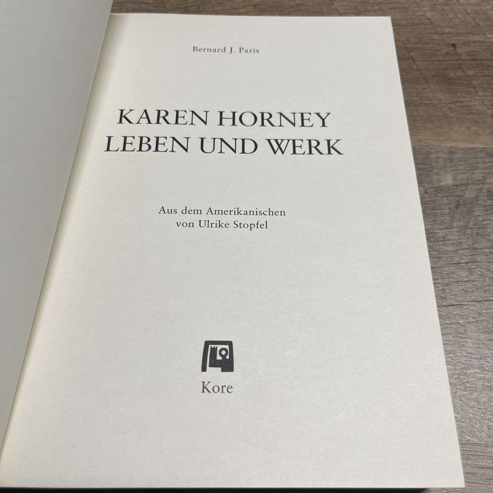 Karen Horney: Leben Und Werk Bernard J. Paris 1996 German Edition