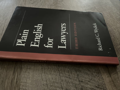 Plain English for Lawyers by Richard C. Wydick (1979, 3rd Edition)