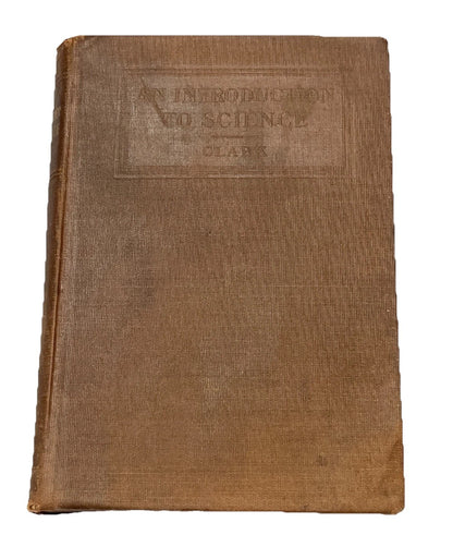 An Introduction To Science Bertha M. Clark Ph.d. 1915