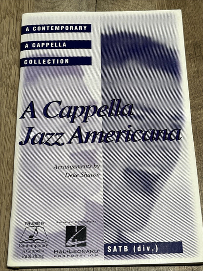 Contemporary A Cappella A Cappella Jazz Americana SATB ( DIV ) By Deke Sharon