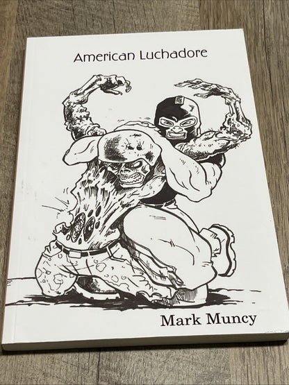 American Luchadore Mark Muncy (English) Paperback Book