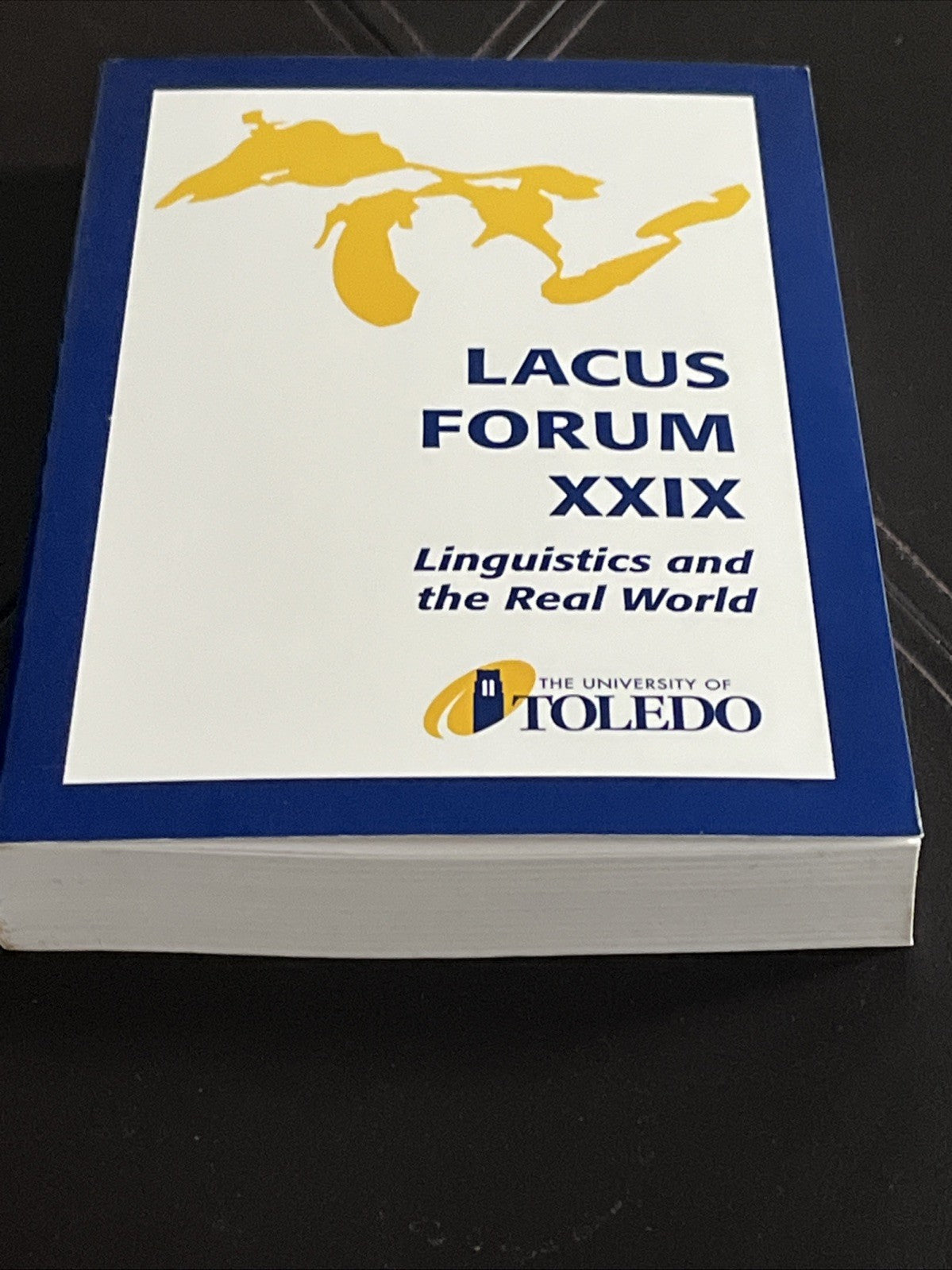 LACUS Forum XXIX : Linguistics and the Real World
