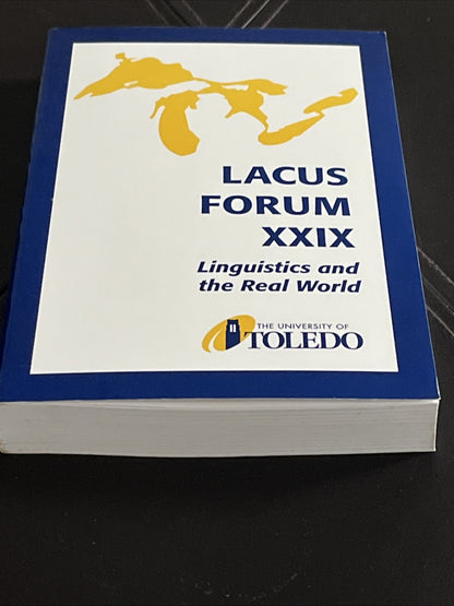 LACUS Forum XXIX : Linguistics and the Real World