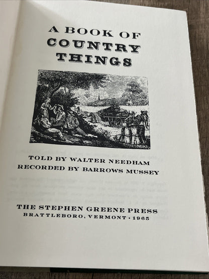 А ВОOK OF COUNTRY THINGS  1ST EDITION BY WALTER NEEDHAM