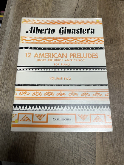 Alberto Ginastera 12 American Preludes (Doce Preludios Americanos For Piano 1946