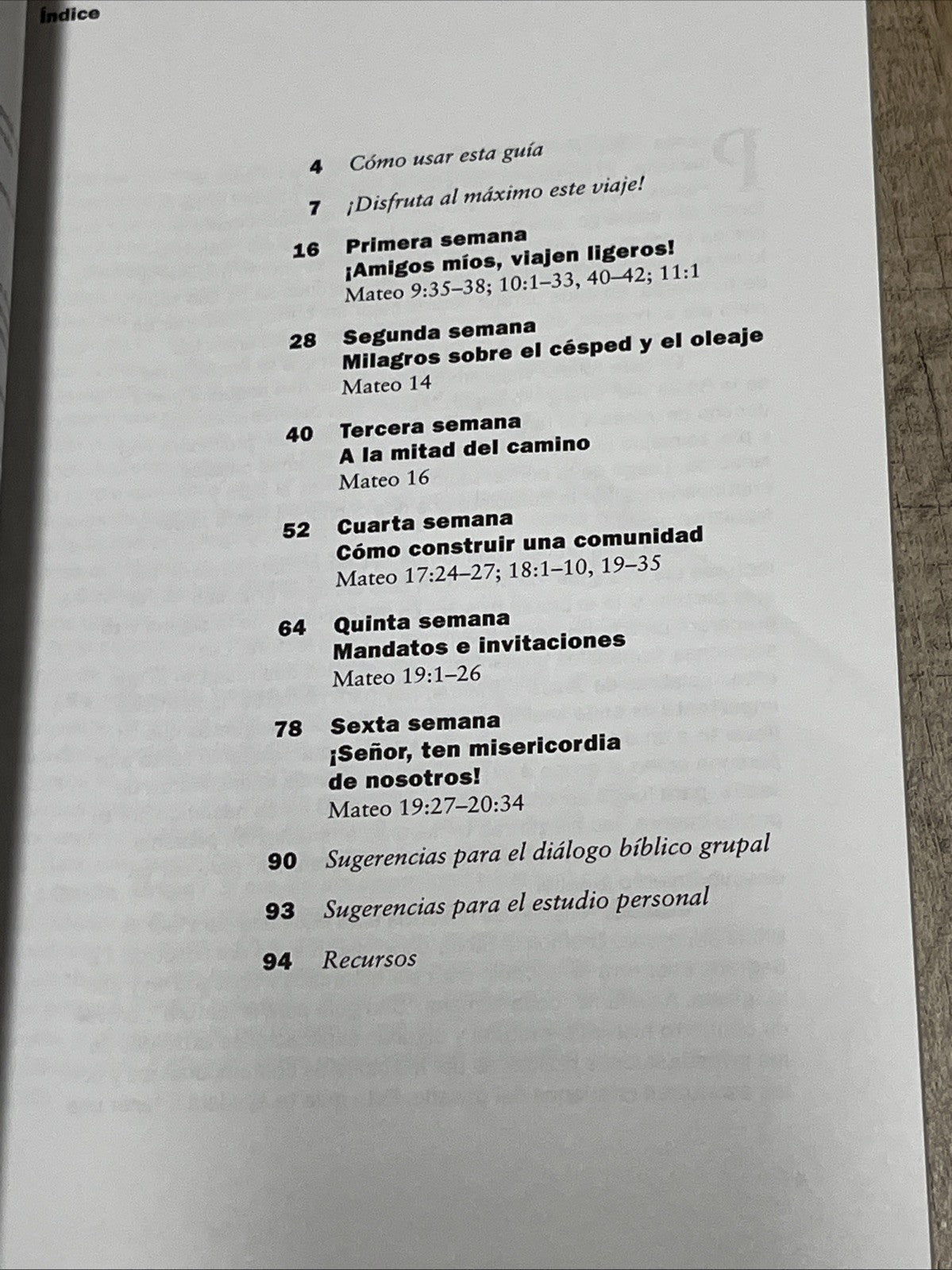 Mateo 10–20: De camino con Jesús (Six Weeks with the Bible) Seis Semanas Con La
