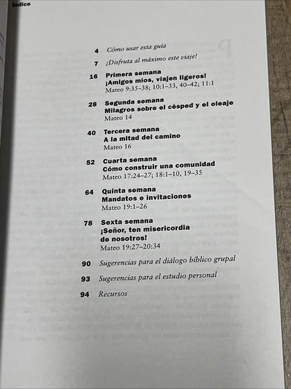 Mateo 10–20: De camino con Jesús (Six Weeks with the Bible) Seis Semanas Con La