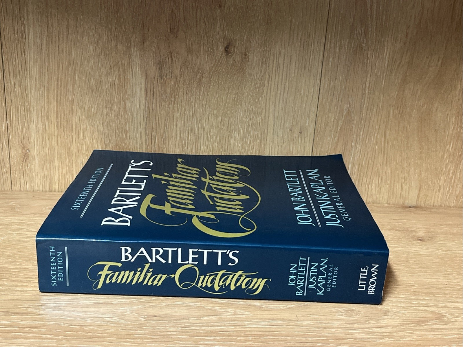 John Bartlett's Familiar Quotations 6th Edition Justin Kaplan 1992