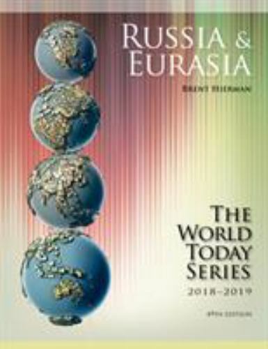 Russia and Eurasia Brent Hierman: The World Today Series 2018-2019 ,49th Edition