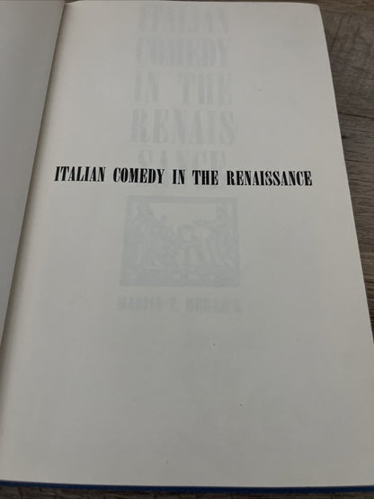 Italian Comedy in the Renaissance First Edition by Marvin T. Herrick 1960