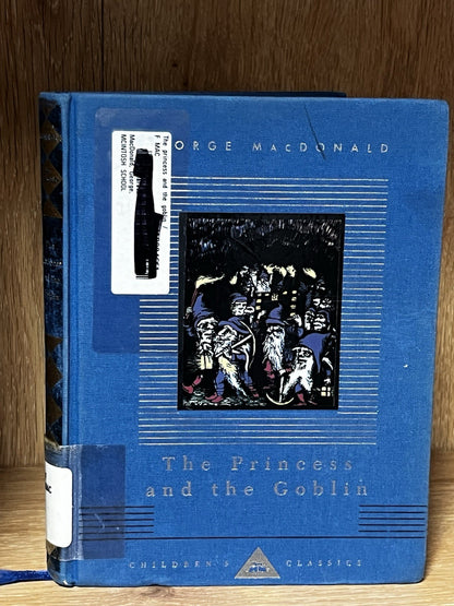 The Princess and the Goblin: Illustrated Arthur Hughes George McDonald
