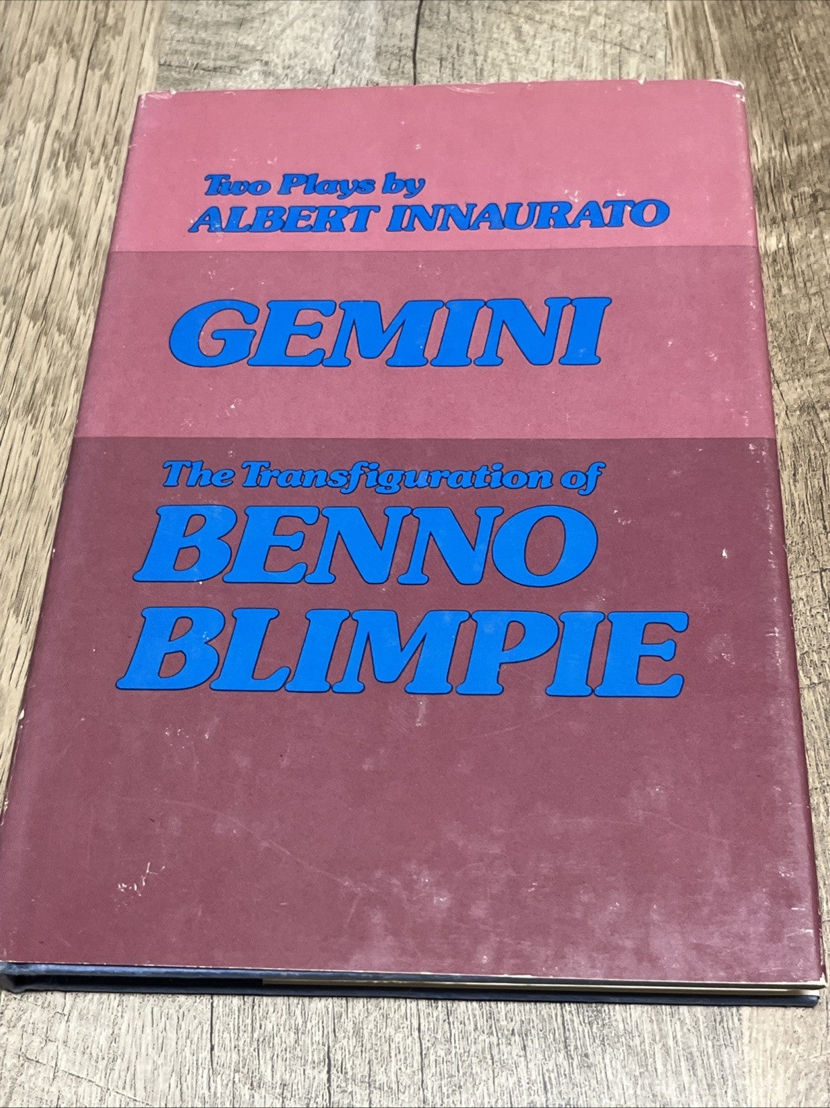 TWO PLAYS BY Albert Innaurato - GEMINI THE TRANSFIGURATION OF BENNO BLIMPIE 1978