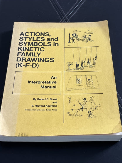 Action, Styles, and Symbols in Kinetic Family Drawings K-F-D Paperback 1972