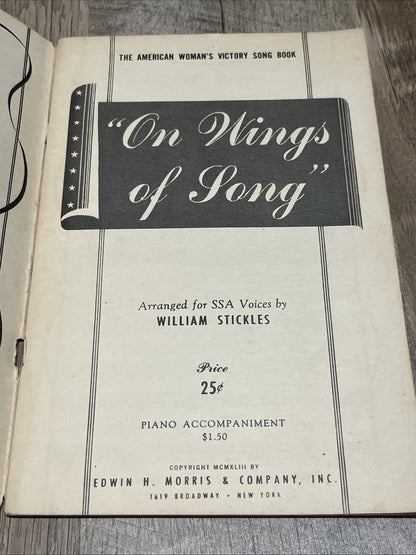 The American Woman’s Victory Song Book On Wings of Song by William Stickles 1943