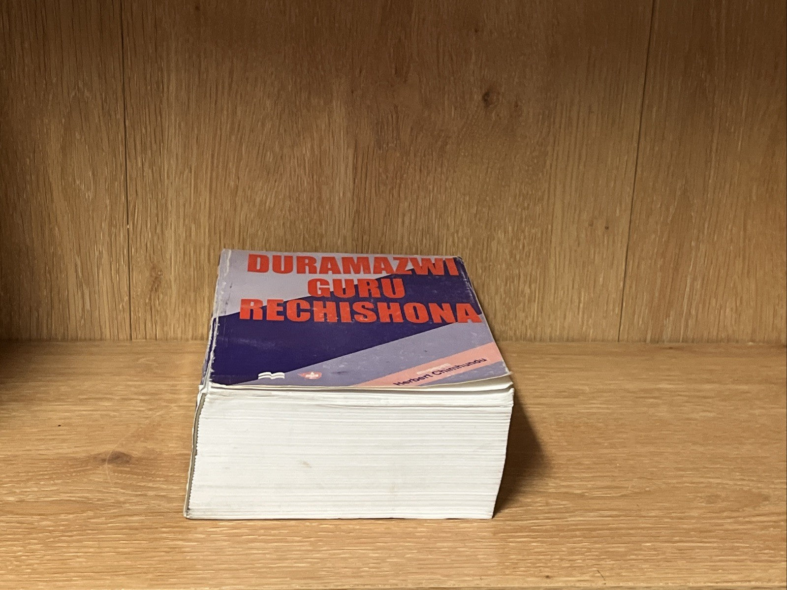 Duramazwi Guru reChishona Rine Zvirungamutauro By Hebert Chimhundu