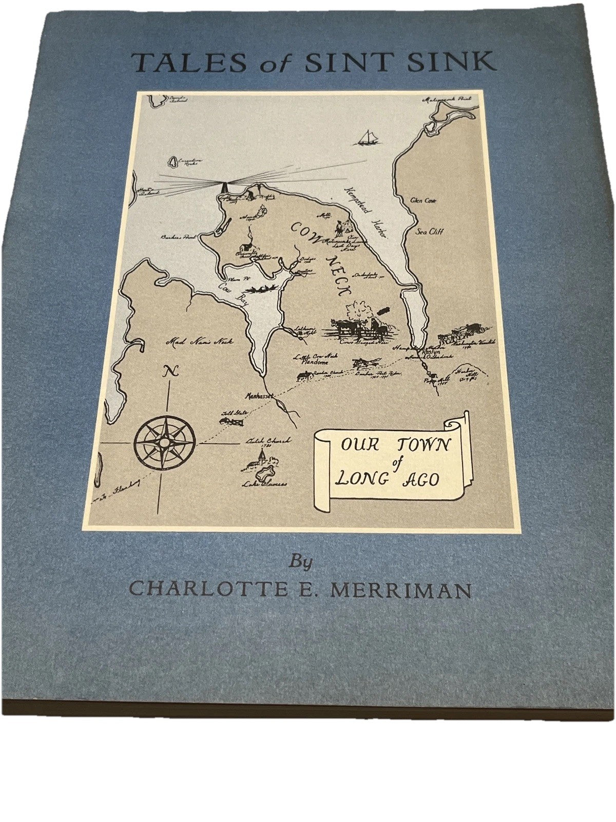 Tales of Sint Sink,Cow Neck Long Island New York Charlotte E. Merriman 1965