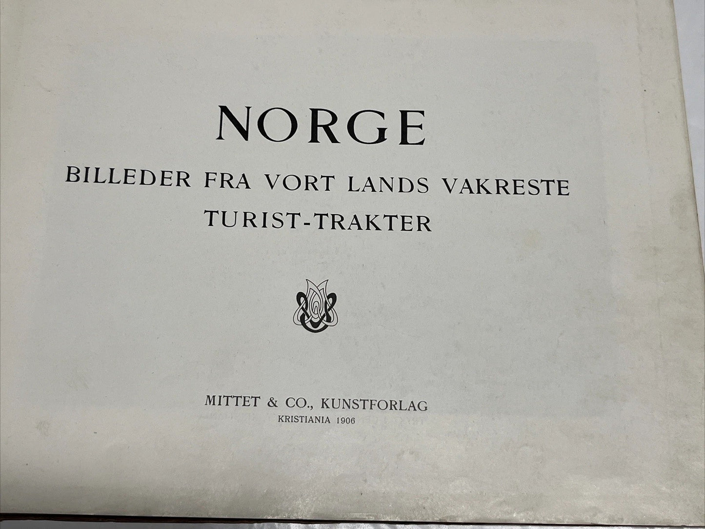 NORGE BILLEDER FRA VORT LANDS VAKRESTE TURIST-TRAKTER Norway Photographs 1906
