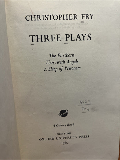 CHRISTOPHER FRY-THREE PLAYS (1965) THE FIRSTBORN/THOR/SLEEP PRISONERS VG+ EX LIB