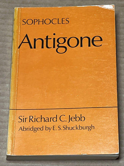The Antigone of Sophocles,with A Commentary, By Sir Richard C Jebb By E.S 1982