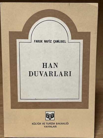 Han Duvarları Faruk Nafiz Çamlıbel Kültür Bakanlığı