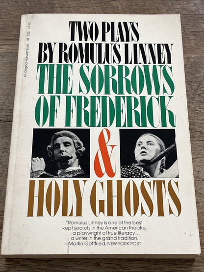 Two Play By Romulus LINNEY, The Sorrows of Frederick & Holy Ghosts 1st Edition