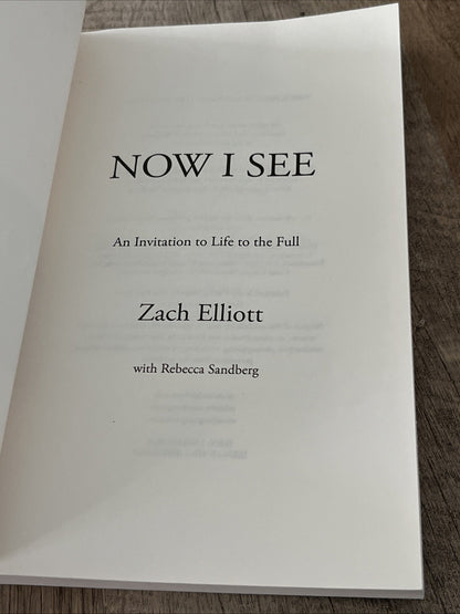 Now I See: An Invitation to Life to the Full by Zach Elliott, Like New Used,...