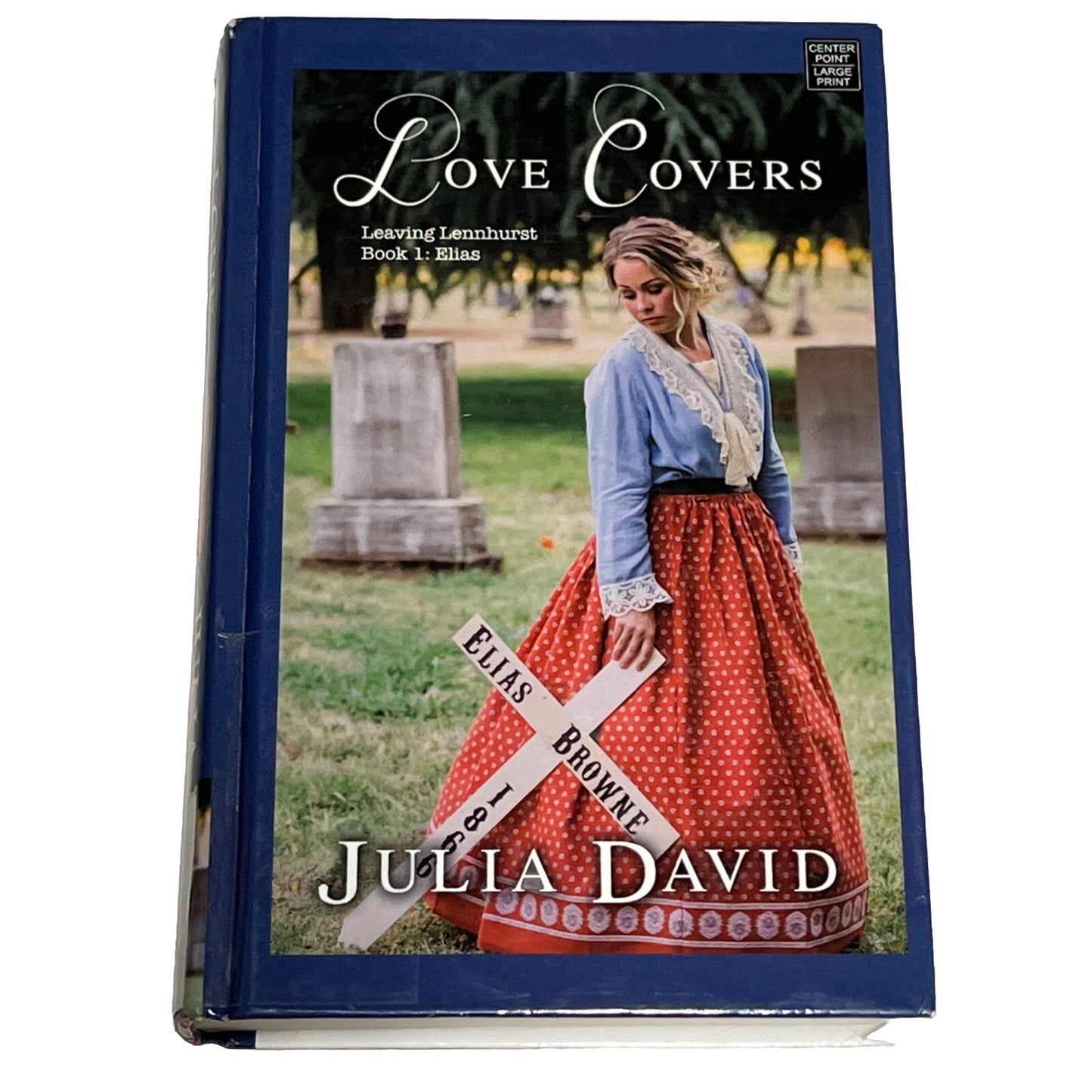 Love Covers : Leaving Lennhurst Book 1 (Hardcover )