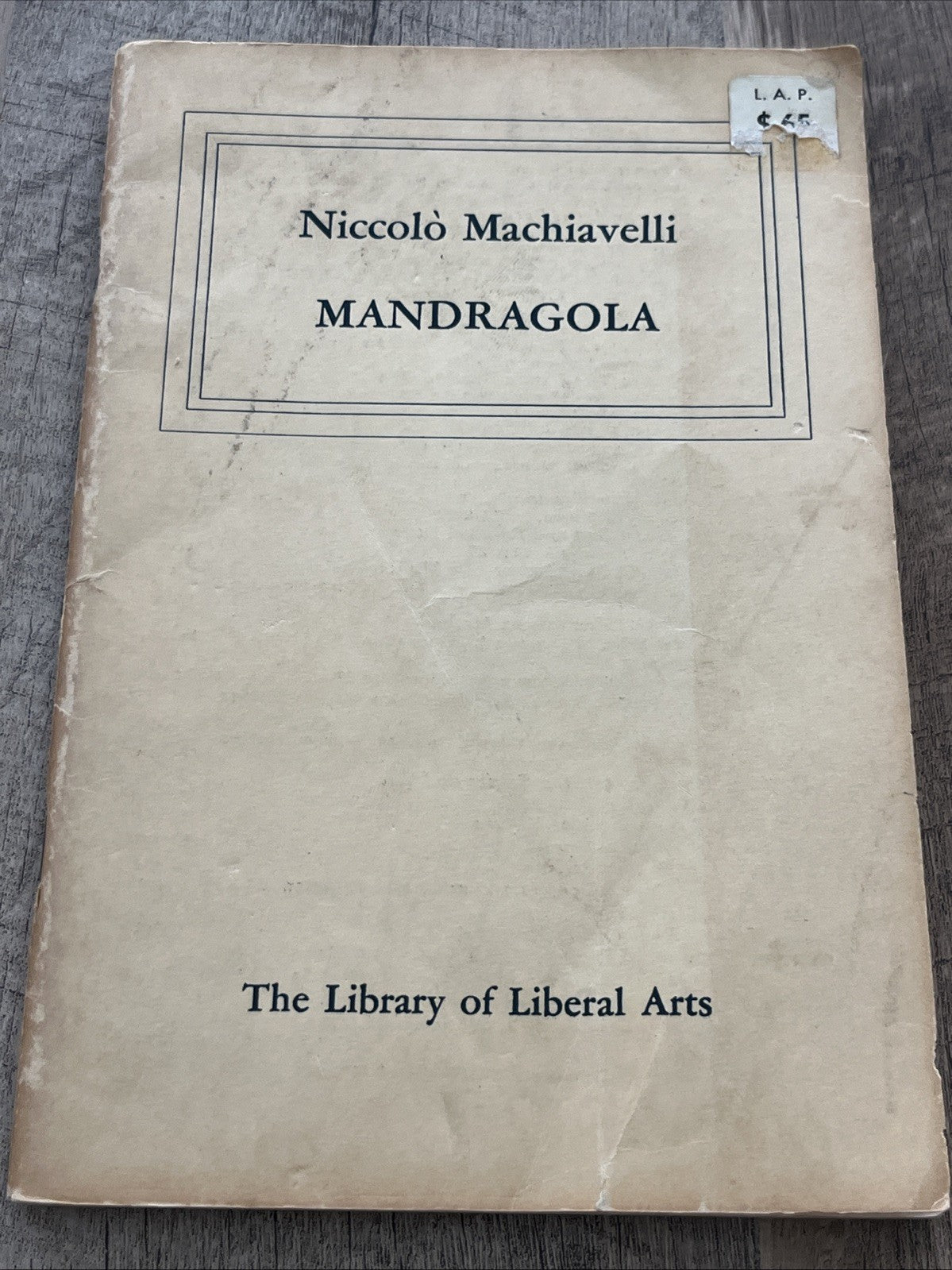 Mandragola by Niccolo Machiavelli