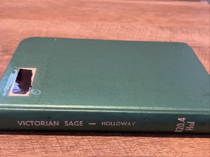 John Holloway the Victorian sage: Studies in Argument (John Holloway - 1953
