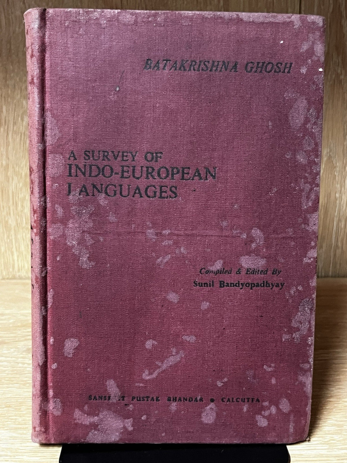 A Survey of Indo-European Languages Batakrishna Ghost Ed Sunil Bandyopadhyay
