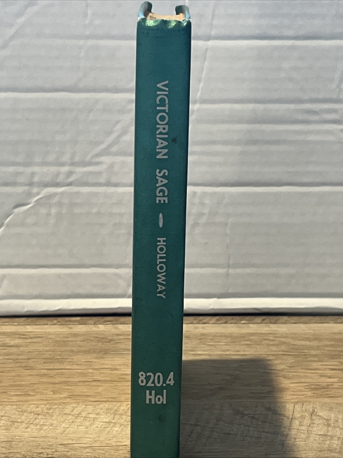 John Holloway the Victorian sage: Studies in Argument (John Holloway - 1953
