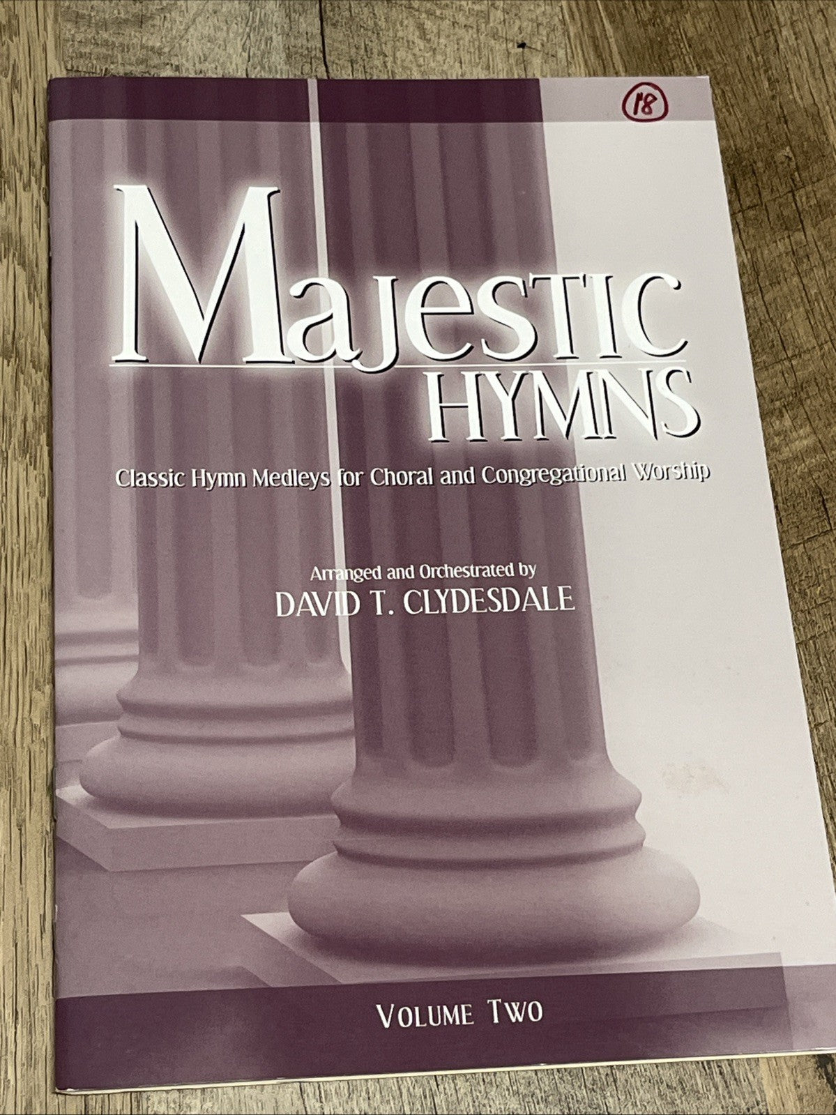 Majestic Hymns Volume 2 Arranged and Orchestrated by David T. Clydesdale