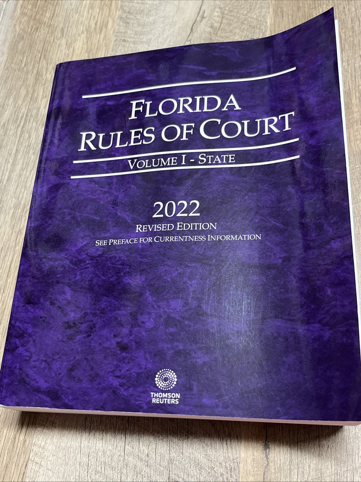 Florida Rules of Court Volume 1 State 2022 Revised Edition