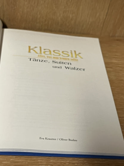 Klassik. Alles, was man kennen sollte, Tanze, Suiten Und Walzer 2-CD set